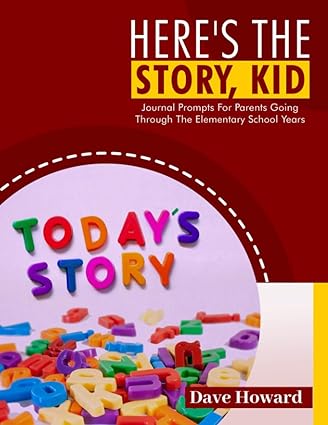 Journal book for parents, Here's The Story, Kid